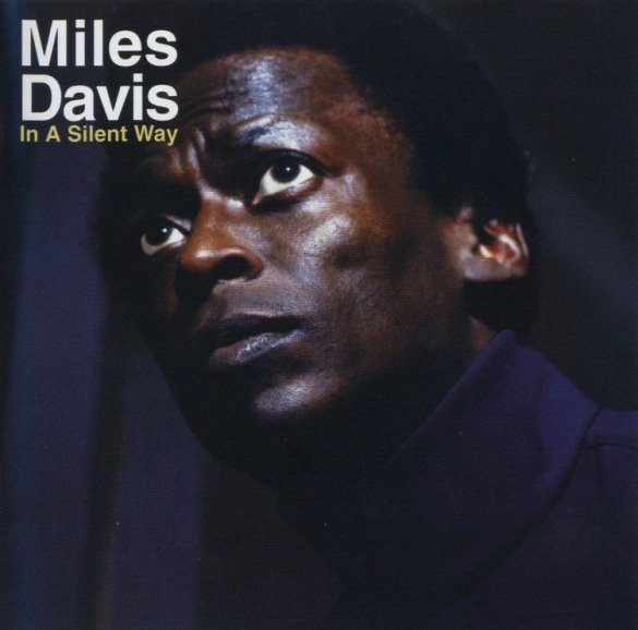 entre acordes miles davis in a silent way